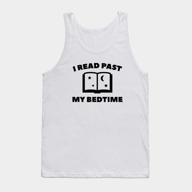 I Read Past My Bedtime Tank Top by VectorPlanet